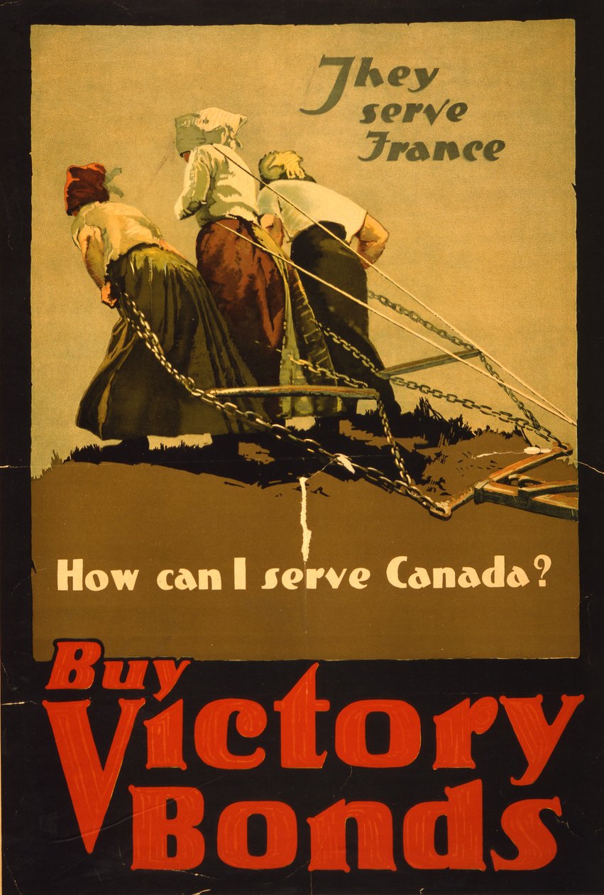 Ils servent la France, comment puis-je servir le Canada ? Achetez des obligations de la victoire - School Canadian