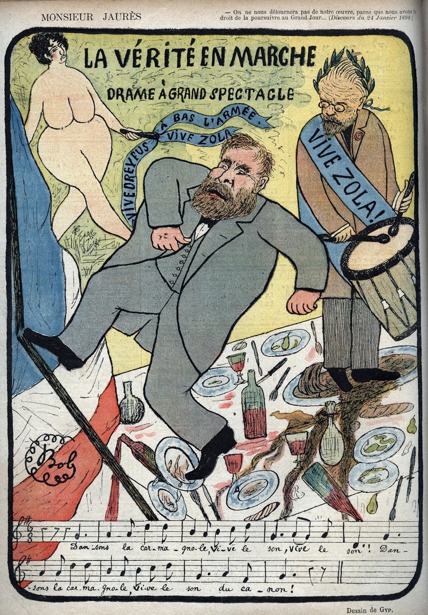 Affaire Dreyfus - Monsieur Jaurès - La Vérité en marche, drame à grand spectacle - Vive Dreyfus, Vive Zola, à bas l