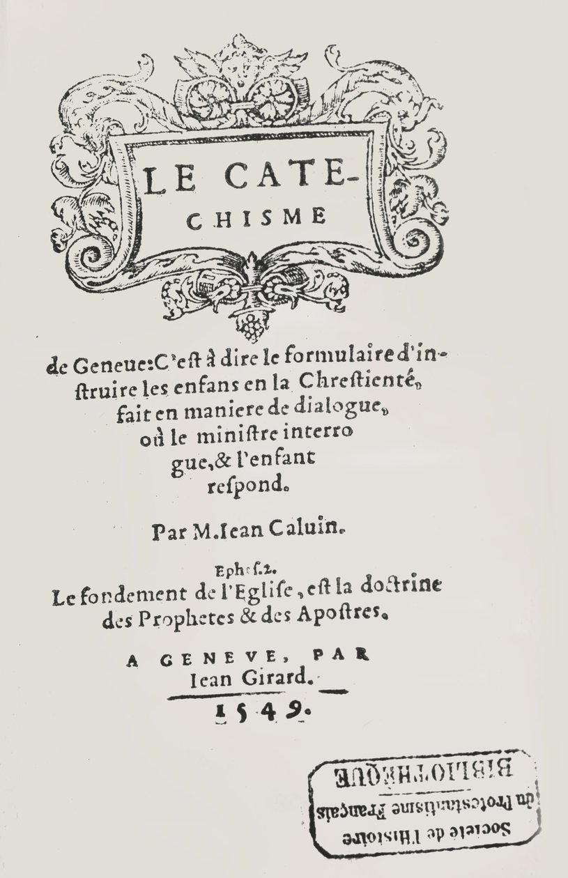 Page de titre du Catéchisme de Jean Calvin, publié à Genève, 1549 - Swiss School