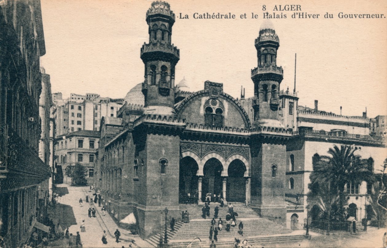 Alger - La Cathédrale et le Palais d