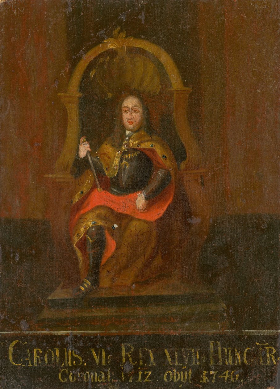 Charles VI 1685-1740, Roi de Hongrie et de Croatie, première moitié du 18e siècle - Unbekannt