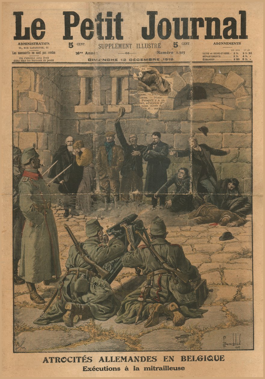 Atrocités allemandes en Belgique : exécution par mitrailleuse, 1915 - Unbekannt