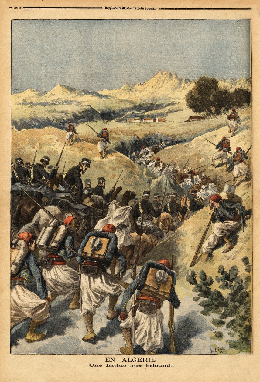 En Algérie, un bataillon organisé par un bataillon de Zouaves, renforcé par la cavalerie, pour capturer Areski ben Bashir, trois fois condamné à mort par le tribunal d
