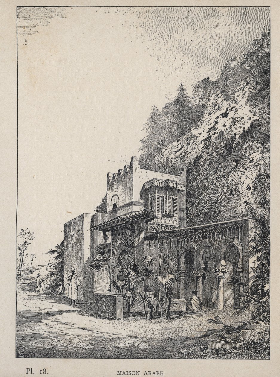 Maison Arabe - gravure de 1889 dans « Histoire de l
