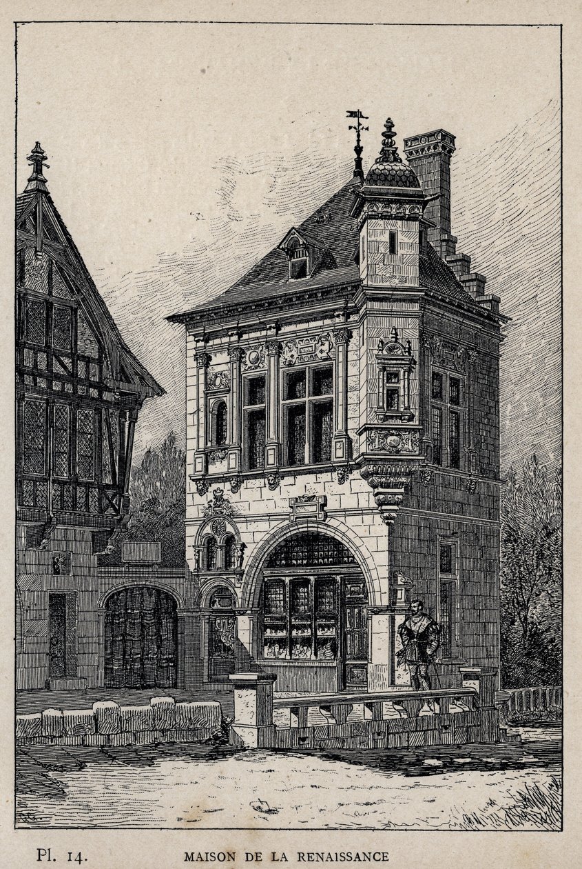 Maison Renaissance - gravure de 1889 dans « Histoire de l