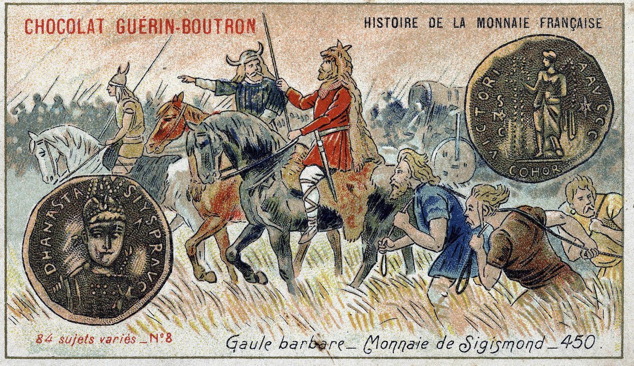 Série Histoire de la Monnaie Française publiée par Chocolat Guérin Boutron. Chromolithographie du 19ème siècle. Gaule barbare. Monnaie de Sigismond - Unknown artist