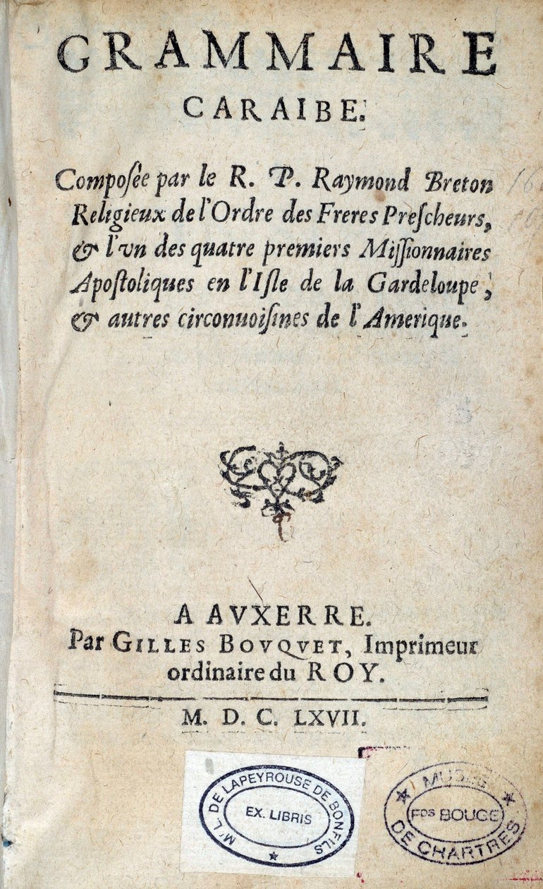 Page de titre de la « Grammaire Caraïbe » du révérend père Raymond Breton, colon dominicain. 1667 - Unknown artist
