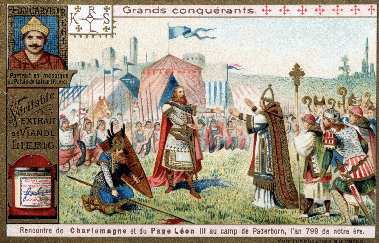 Grands conquérants : portrait de Charlemagne (742 ou 747-814) et sa rencontre avec le pape Léon III (750-816) au camp de Paderborn (Allemagne), en 799 - Chromolithographie Liebig - Unknown artist