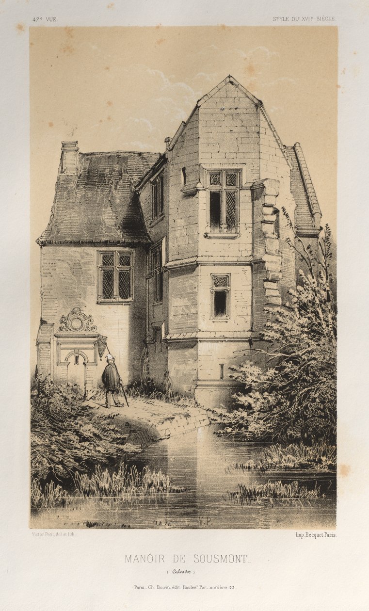 Architecture Pittoresque ou Monuments des XVeme et XVIeme Siecles: Chateaux de France des XV et XVI Siecles: Pl. 47, Manoir De Sousmont (Calvados) - Victor Petit