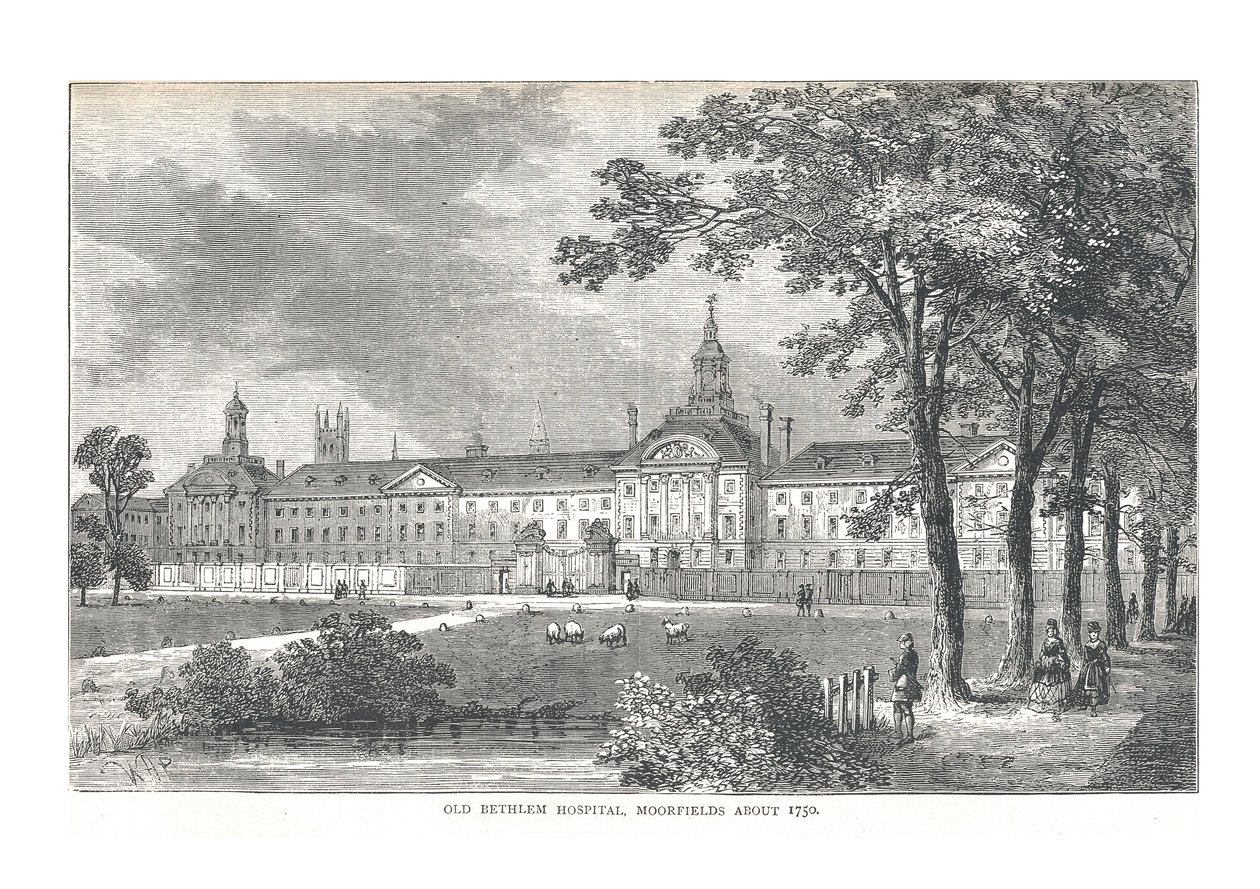 Ancien hôpital de Bethlem. Moorfields vers 1750, 1878 - Walter Thornbury