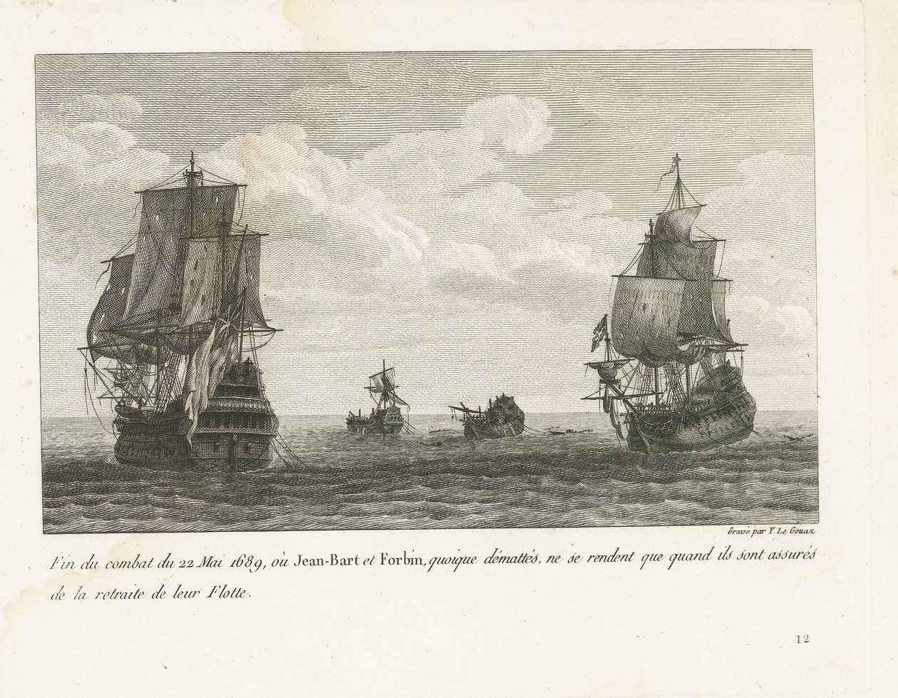 Fin du combat du 22 Mai 1689, ou Jean-Bart et Forbin, quoique démâtés, ne se rendent que quand ils sont assurés de la retraite de leur flotte - Yves Marie Le Gouaz