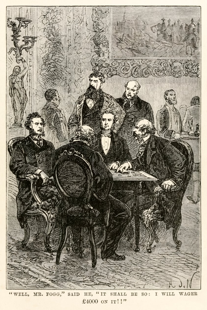 Eh bien, M. Fogg, dit-il, ce sera ainsi : je parie 4000 £ dessus !!, d