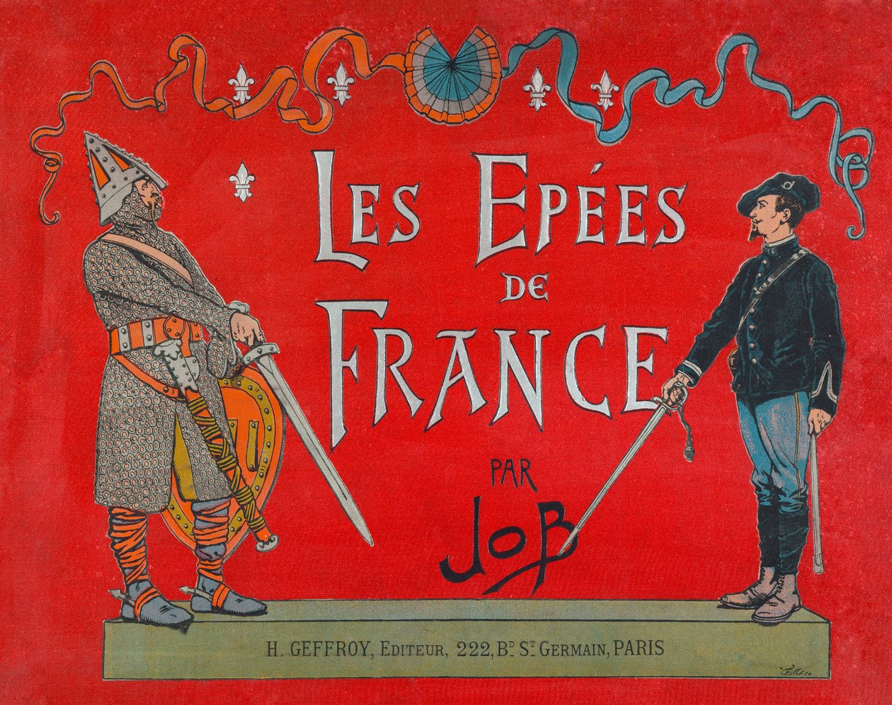 Jacques Marie Gaston Onfray de Bréville dit JOB, Couverture du livre Les épées de France - pseudonym for Onfray de Breville Jacques Job
