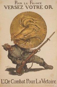 Pour la France versez votre or. L
