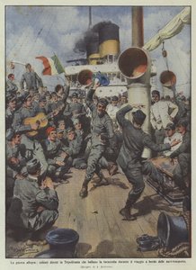 La guerre joyeuse, soldats en route pour la Tripolitaine qui dansent la tarentelle pendant le voyage - Achille Beltrame