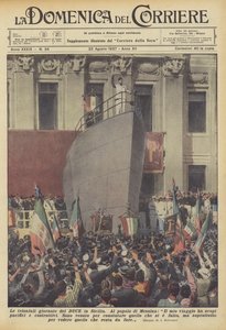 Les journées triomphales du Duce en Sicile - Achille Beltrame