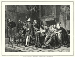 Le roi François Ier de France emprisonné à Milan après sa défaite à la bataille de Pavie - Adolph (after) Treidler