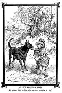 Le Petit Chaperon Rouge, avec son gâteau et son pot de beurre, rencontre le Loup. Dessin par Albert Robida (1848-1926) dans un livre de lectures pour enfants 1920-1930 - Albert Robida