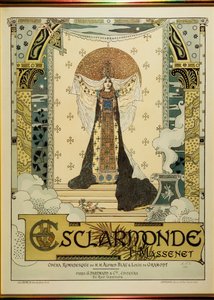 Esclarmonde, opéra de Jules Massenet (12 mai 1842 - 13 août 1912)