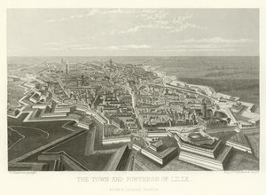 La ville et la forteresse de Lille - Alphonse Marie de Neuville