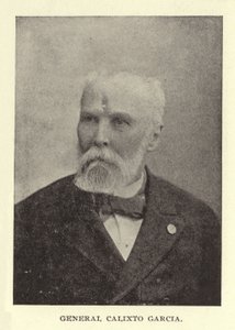 Général Calixto Garcia - American Photographer