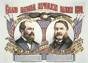 Affiche de campagne pour le candidat présidentiel James A. Garfield (1831-81) et son colistier, Chester A. Arthur (1829-86) 1880 - American School