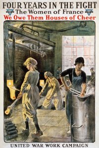 Quatre ans dans la bataille: Les femmes françaises dans la guerre - affiche de l