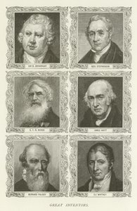 Grands inventeurs, Sir R. Arkwright, George Stephenson, S. F. B. Morse, James Watt, Bernard Palissy, Eli Whitney - American School