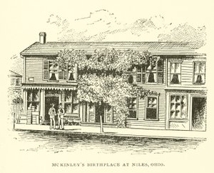 Lieu de naissance de McKinley à Niles, Ohio - American School