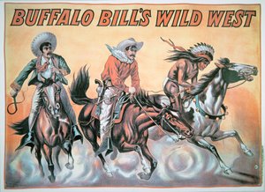 Affiche du Wild West Show de Buffalo Bill (1846-1917) - American School