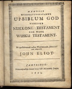 Page de titre de Mamusse wunneetupanatamwe Up-Biblum Good, 1663 - American School