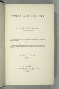 Page de titre de Women and Her Era par Eliza Wood Farnham (1815-64) publié à New York, 1864
