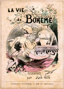 Couverture du livre "La Vie de Bohème" par Henry Murger : peintre peignant le mot "champagne" sur un vase, devant une jeune femme - Andre Gill