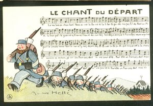 Carte postale satirique en couleurs : Le chant du départ - Guerre de 14-18, chant - Illustration de soldats par André Hellé (1875-1945) - Andre Helle