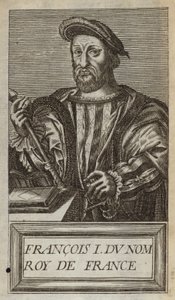 Le roi François Ier de France - Andre Thevet