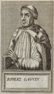 Robert Gaguin - Andre Thevet