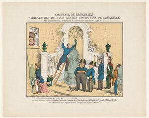 Arrestation de Manneken Pis, 1845 (Souvenir de Bruxelles. Arrestation du plus ancien bourgeois de Bruxelles. Pour contravention à l