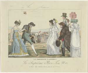 Le Suprême Bon Ton. Caricatures, 1800-1815, No 12 : La Parisienne à Londres - Anonymous