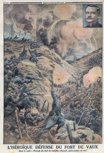 Première Guerre mondiale 1914-1918. La défense héroïque du Fort de Vaux avec son chef de bataillon Sylvain Eugène Raynal (1867-1939). Dans "Le Petit Journal" - Anonymous Anonymous