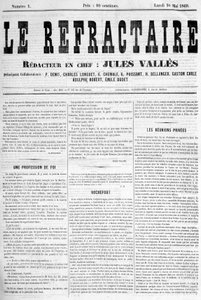 La une du premier numéro du journal « Le réfractaire », rédacteur en chef : Jules Vallès, lundi 10 mai