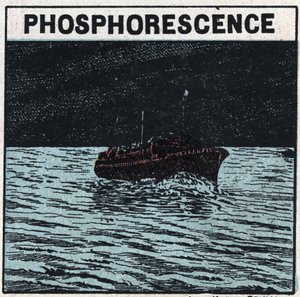 Phosphorescence : le sillage d