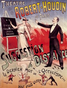 Affiche présentant le spectacle "Suggestion à distance" au Théâtre Robert Houdin à Paris, fondé par Jean-Eugène Robert Houdin (1805-1871)