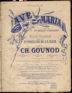 Partition pour « Ave Maria ». Mélodie religieuse adaptée au 1er Prélude de J.S. Bach par Charles Gounod. Collection privée. - Anonymous Anonymous