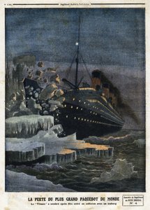 « La perte du plus grand paquebot du monde : le « Titanic » a sombré après avoir heurté un iceberg », gravure dans « Le Petit Journal », le 28/04/1912 - Anonymous Anonymous