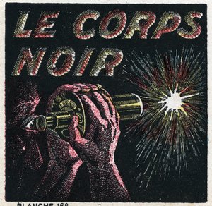 Rayonnement thermique : le corps noir, corps qui absorbe toute l