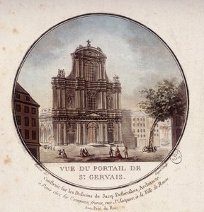 Vue du portail de Saint Gervais, construit selon les dessins de l