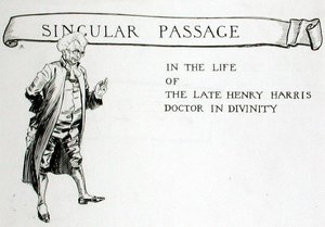 Un passage singulier dans la vie du défunt Henry Harris, docteur en théologie, en-tête de chapitre de 
