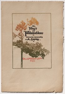 Forêt de Fontainebleau: Publicité pour "Forêt de Fontainebleau" - Auguste Louis Lepère