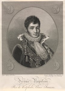 Jérôme Napoléon, roi de Westphalie, prince français - Christian Friedrich Muller