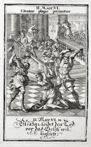 Éléazar accepte volontairement la peine de mort, Maccabées 1695 - Christoph Weigel